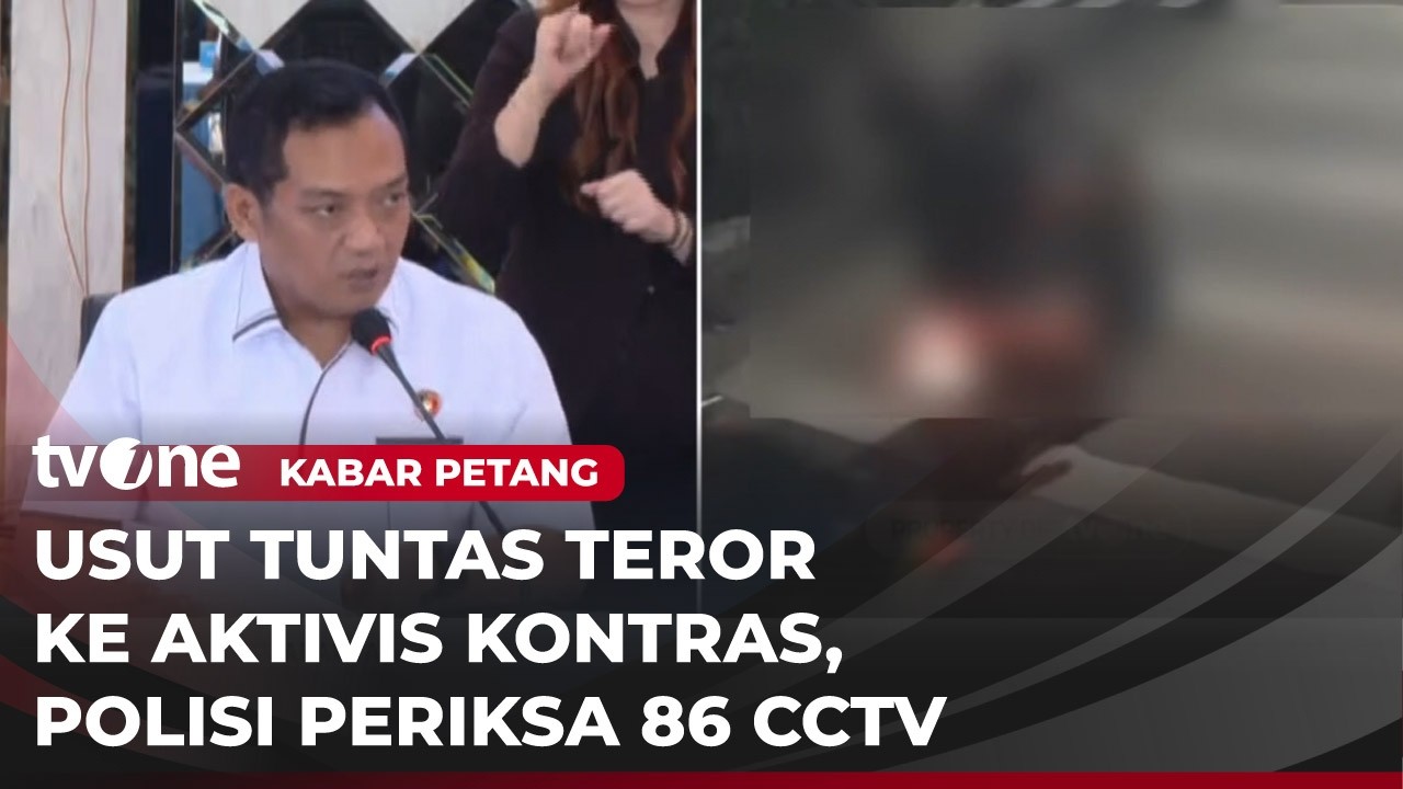 Polisi Sebut 4 Orang Terlibat Penyiraman Air Keras Andrie Yunus | Kabar Petang