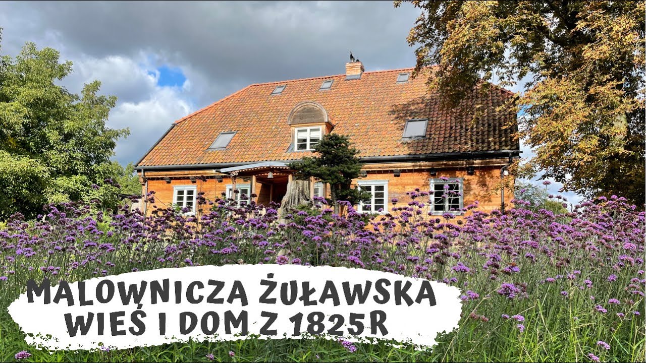 Żuławski dom z 1825 r czyli z wizytą u SchonbaumChmielove