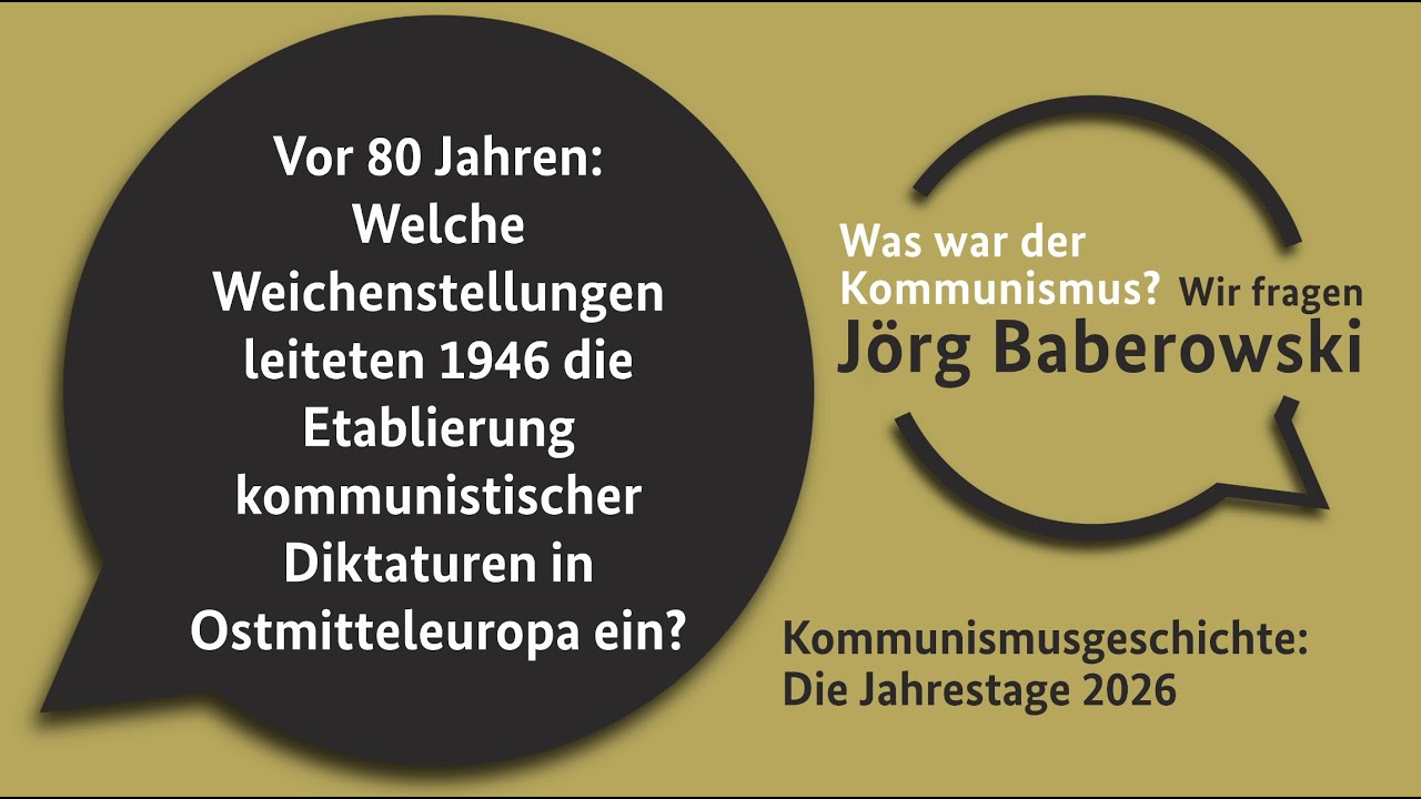 Vor 80 Jahren: Wie entstand 1946 der Weg zu den kommunistischen Diktaturen in Ostmitteleuropa?