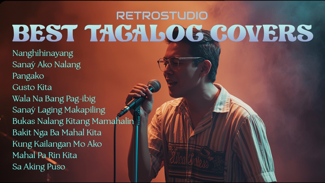 RetroStudio | Best Tagalog Covers Vol.1 #OPM #coversong