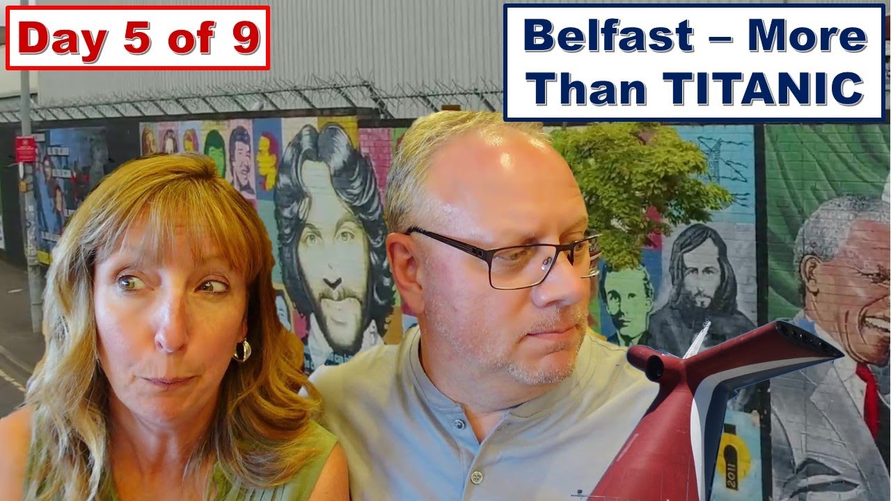 Belfast Bus Tour and Titanic - Carnival Pride Day 5 of 9