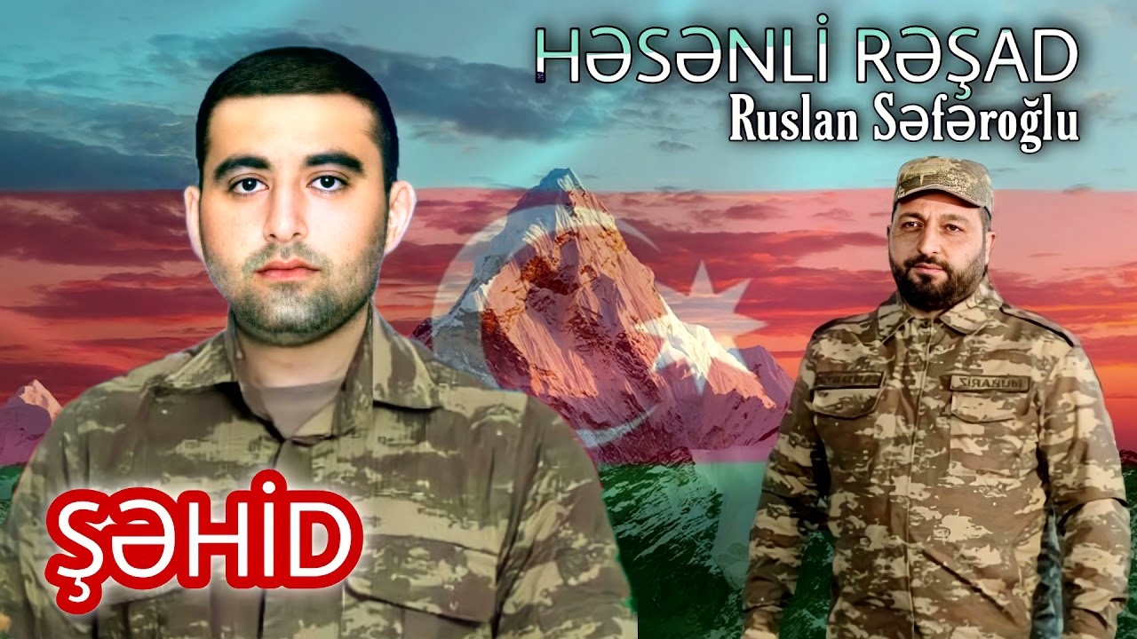 Sehid Resad Hesenli - Ruslan Seferoglu