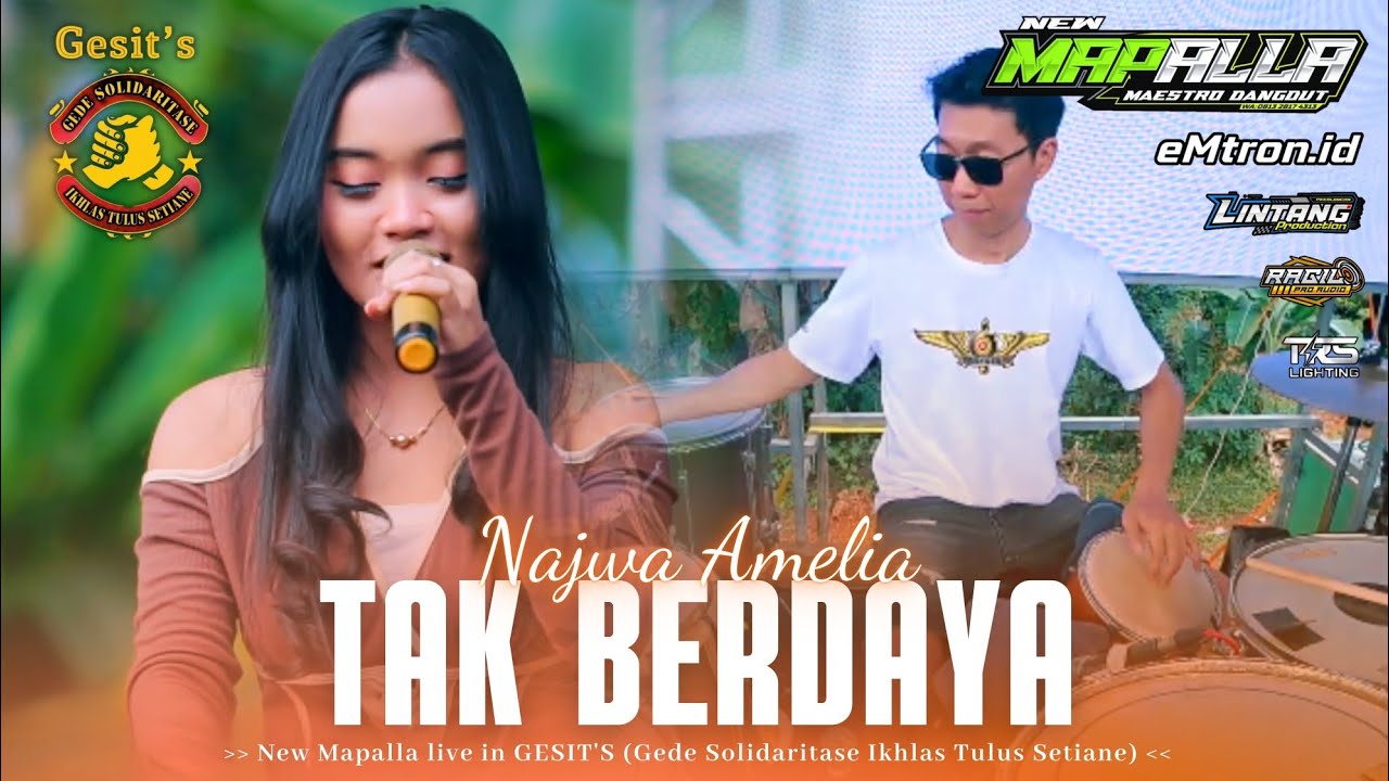 TAK BERDAYA - NAJWA AMELIA || NEW MAPALLA live GESIT'S 2025