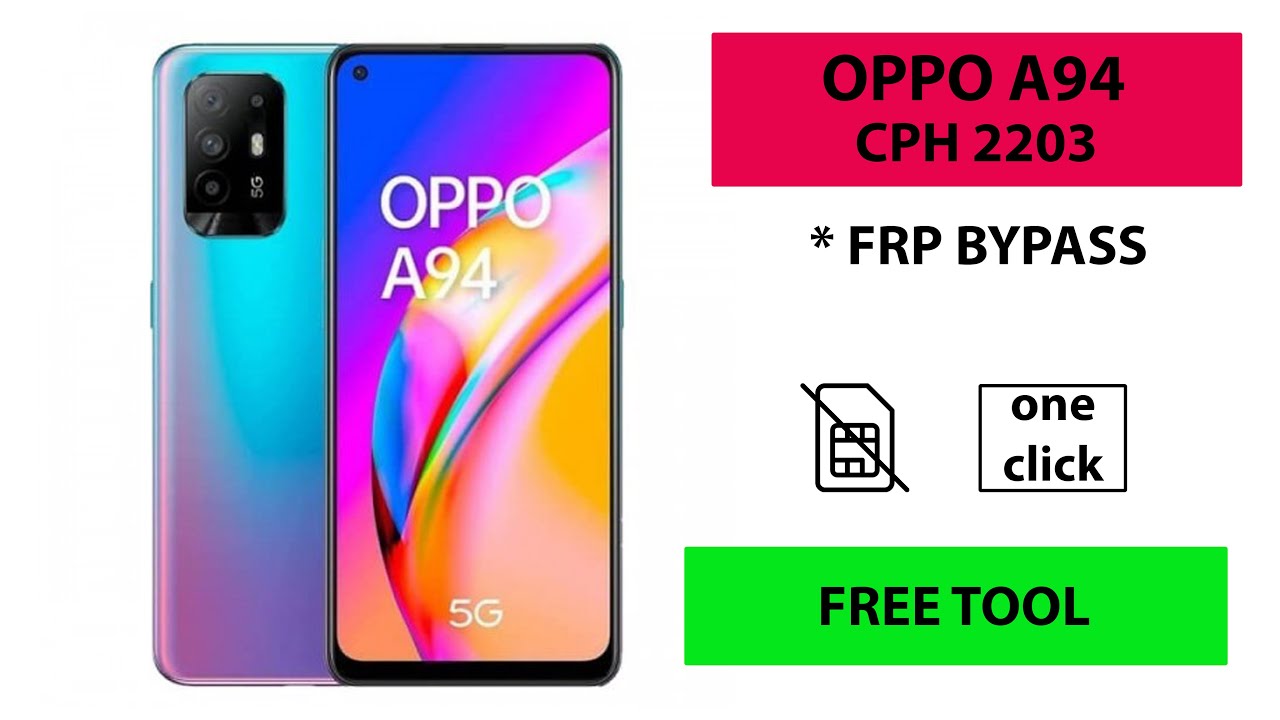 oppo a94 frp bypass