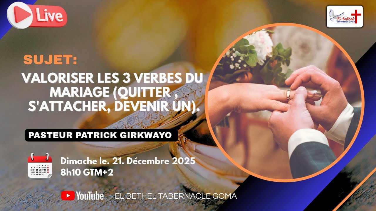 Valoriser les 3 verbes du Mariage (Quitter, S’attacher, Devenir un) | Past Patrick G | Dim 21/12/25
