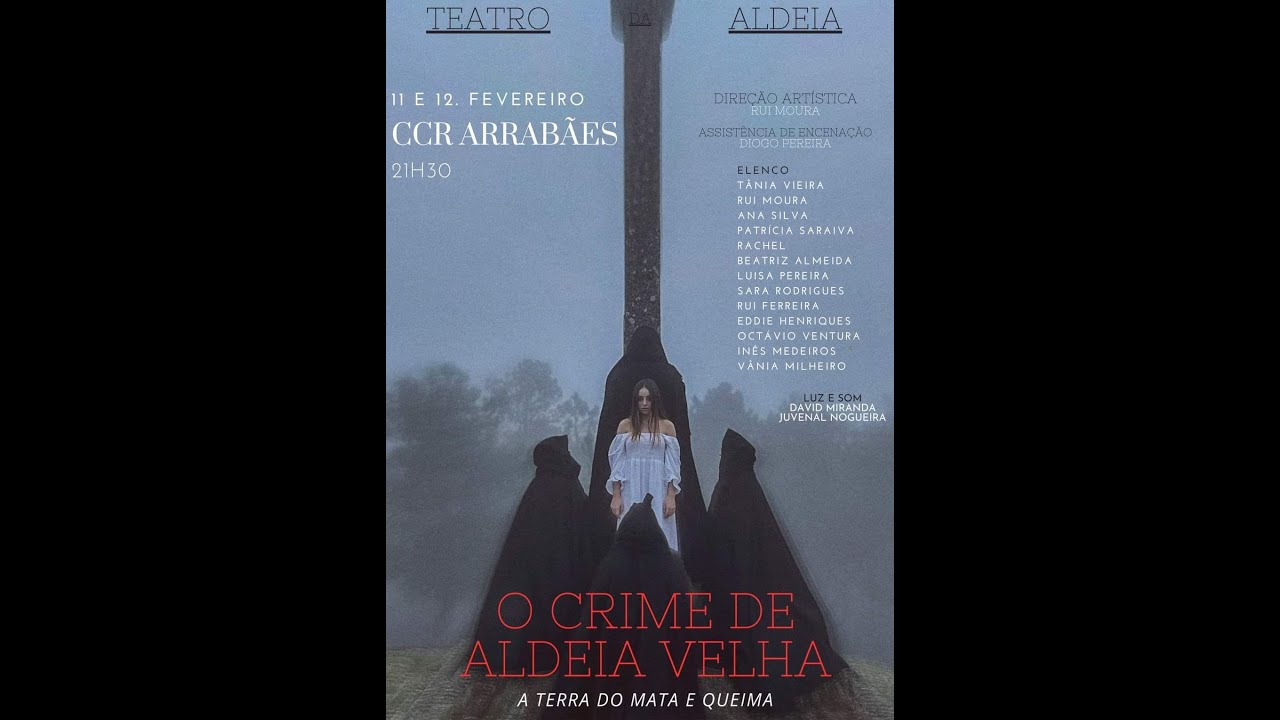 Teatro da Aldeia - O crime de Aldeia Velha - Carnaval 2024