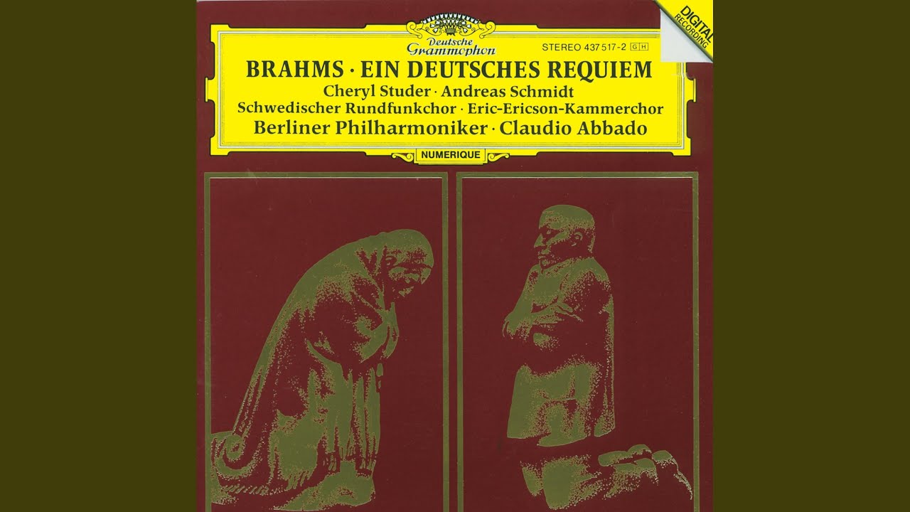 Brahms: Ein deutsches Requiem, Op. 45: V. Solo Soprano and Chorus. Ihr habt nun Traurigkeit