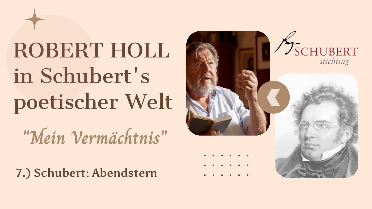 Schubert: Abendstern | Robert Holl in Schubert's poetischer Welt - 