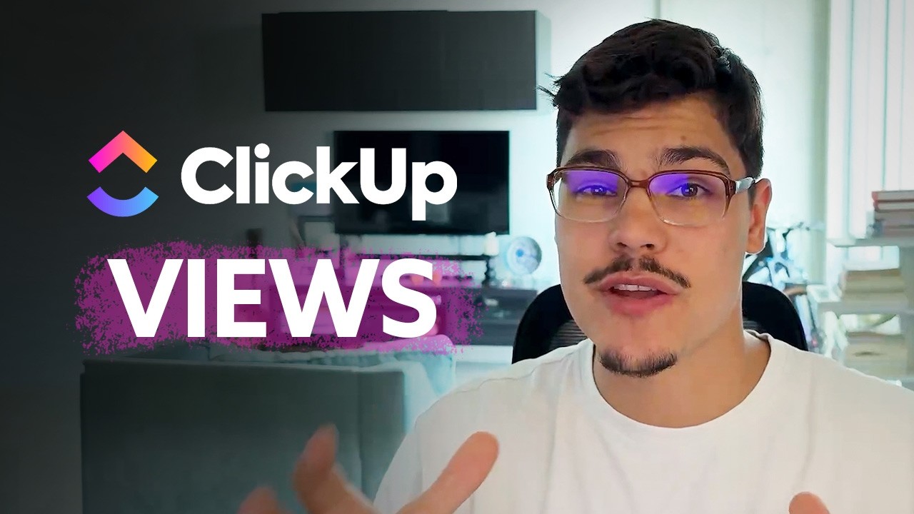 ClickUp Views tutorial 2026: Create your perfect workspace