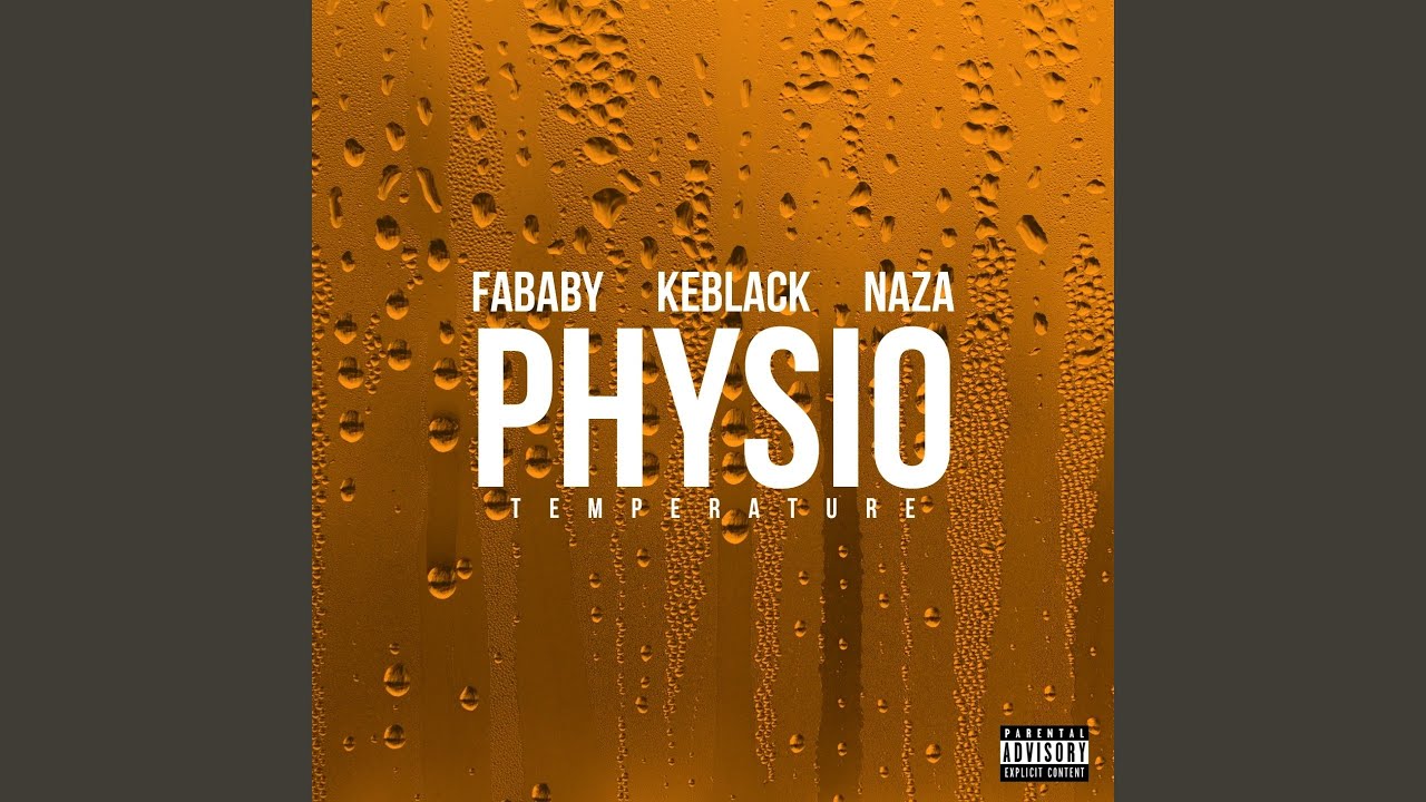 Physio (feat. Keblack, Naza) (Temp&eacute;rature)