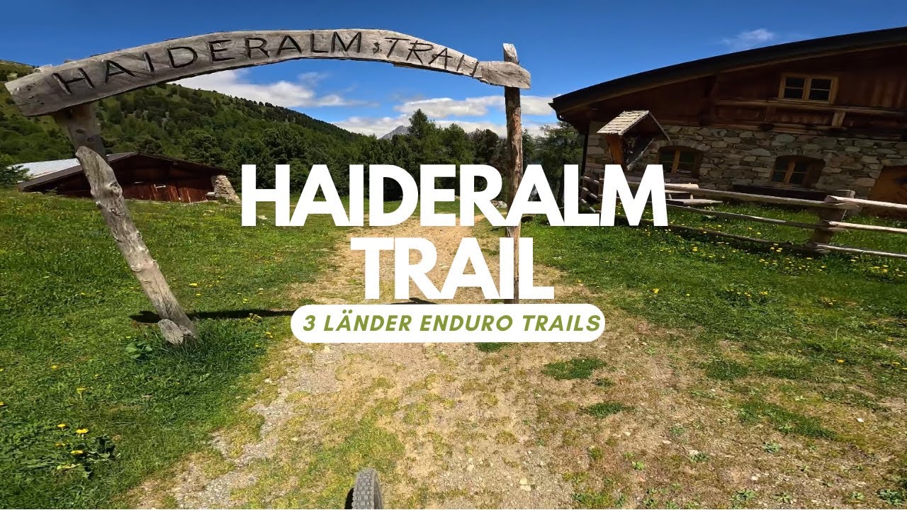 Haideralm Trail Schwarz Enduro Line Bikepark 3 Länderenduro Trails 🇦🇹 Nauders / Reschenpass