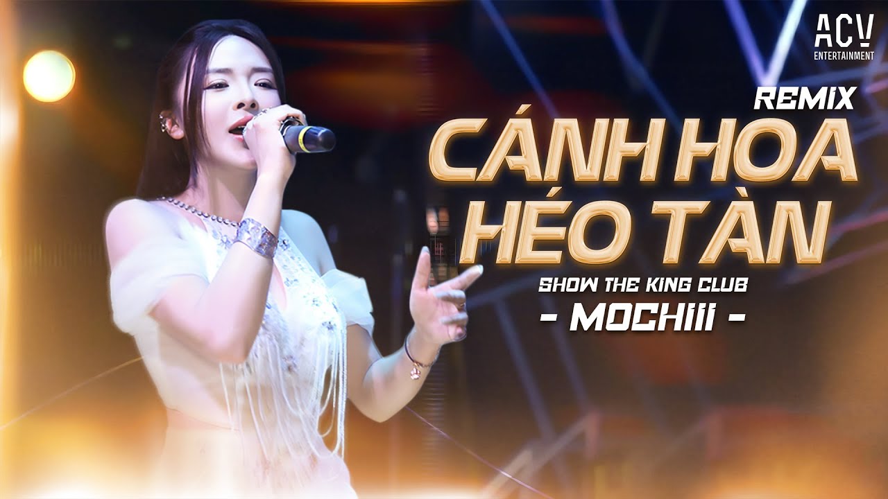 MOCHIII Quẩy Tung Với Siêu Phẩm CÁNH HOA HÉO TÀN REMIX Tại THE KING - BEER GARDEN Bùng Nổ Cuốn Hút