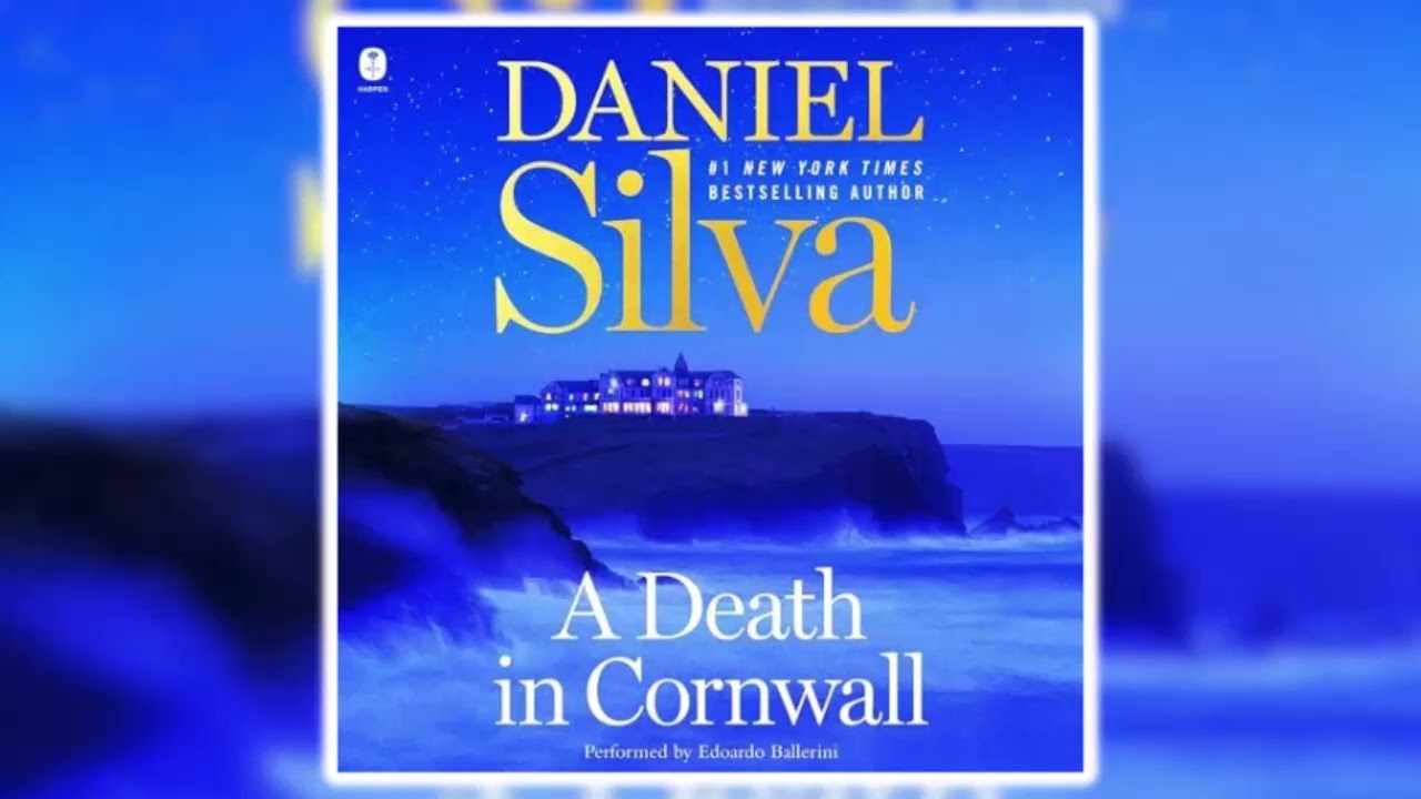 A Death in Cornwall by Daniel Silva | Audiobook Mystery, Thriller & Suspense Full
