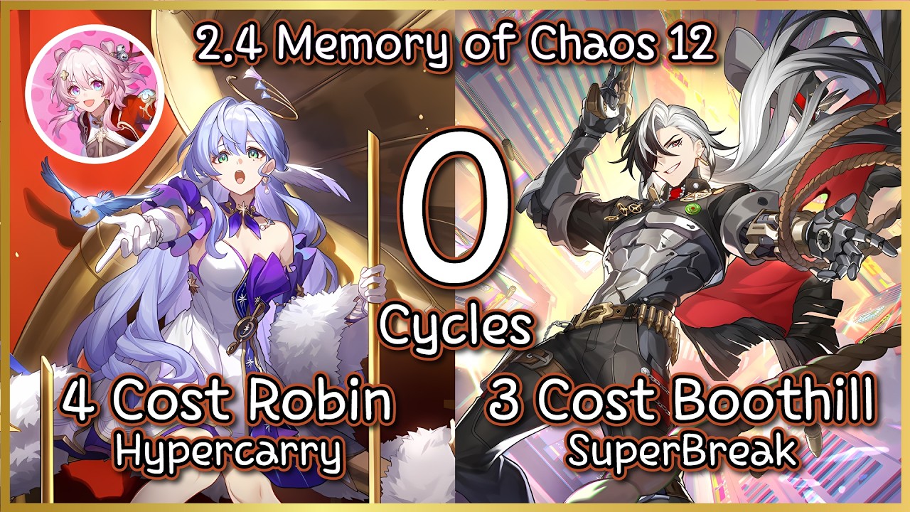 4 Cost Robin DPS & 3 Cost Boothill True 0 Cycles Showcase! | 2.4 Memory of Chaos 12.