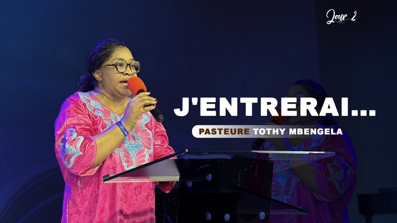 J'ENTRERAI CHEZ LE ROI MALGRE LA LOI (Jour 2) | Pasteure Tothy MBENGELA