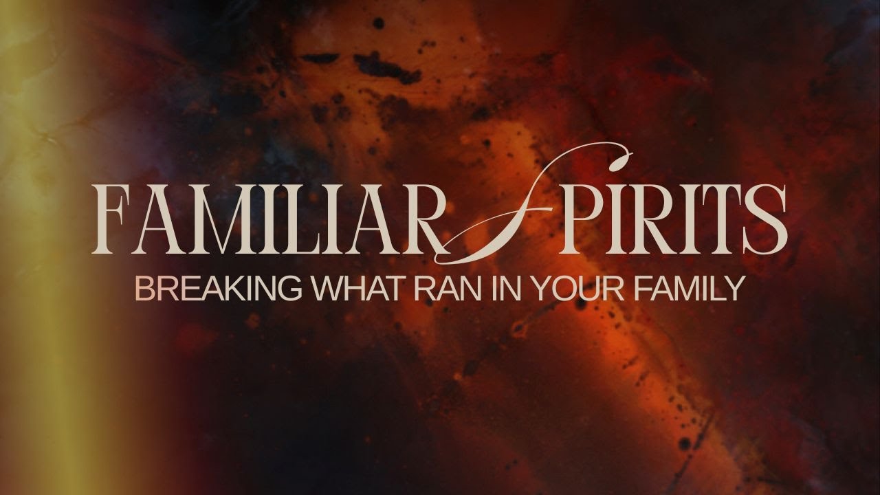 Familiar spirits | Pastor Leo Lara