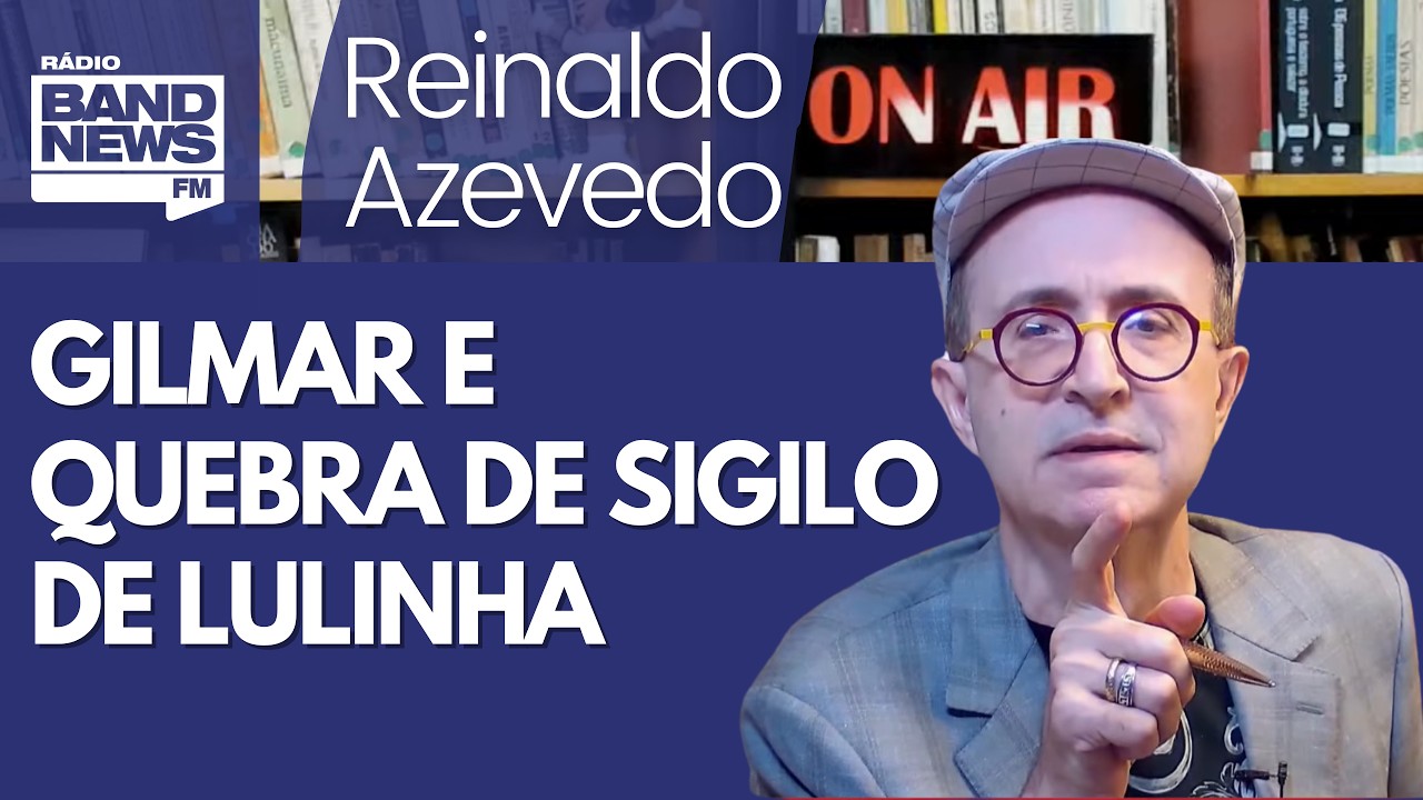 Reinaldo – Gilmar leva quebra de sigilo de Lulinha a plenário físico; há que civilizar esse troço