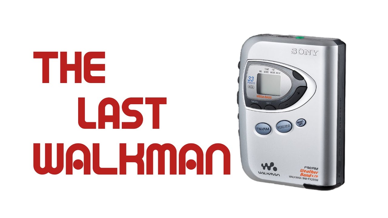 The Last Walkman