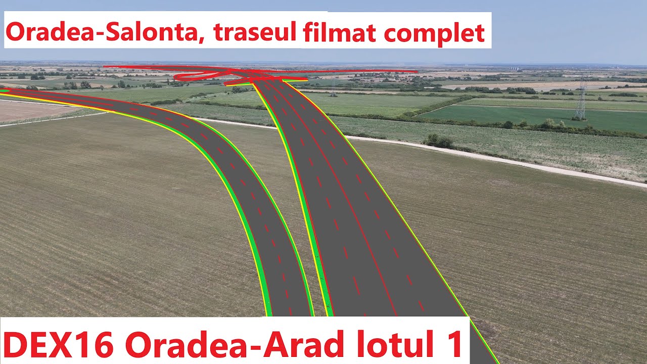 Dex16 Oradea - Arad lotul 1 | traseul filmat complet