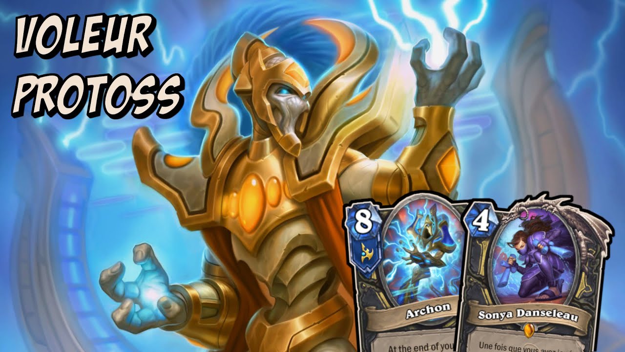 [HEARTHSTONE] Voleur Protoss - Le deck Archonte très efficace en ladder