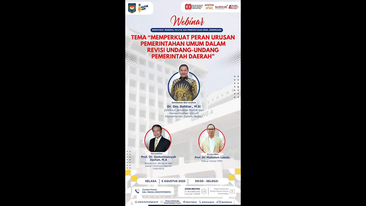 [WEBINAR] MEMPERKUAT PERAN URUSAN PEMERINTAHAN UMUM DALAM REVISI UNDANG-UNDANG PEMERINTAHAN DAERAH