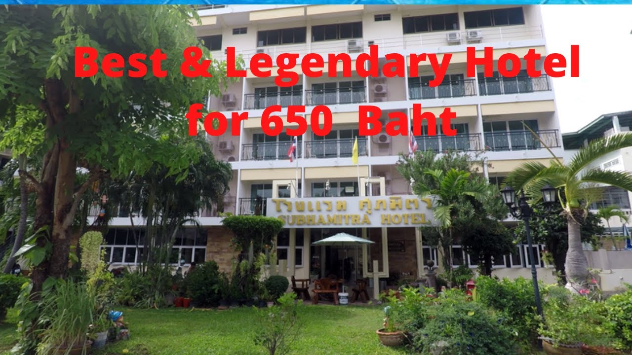 Subhamitra Hotel Hua Hin , Thailand . Best mid-range hotel ever. 21 Aug 2020 .