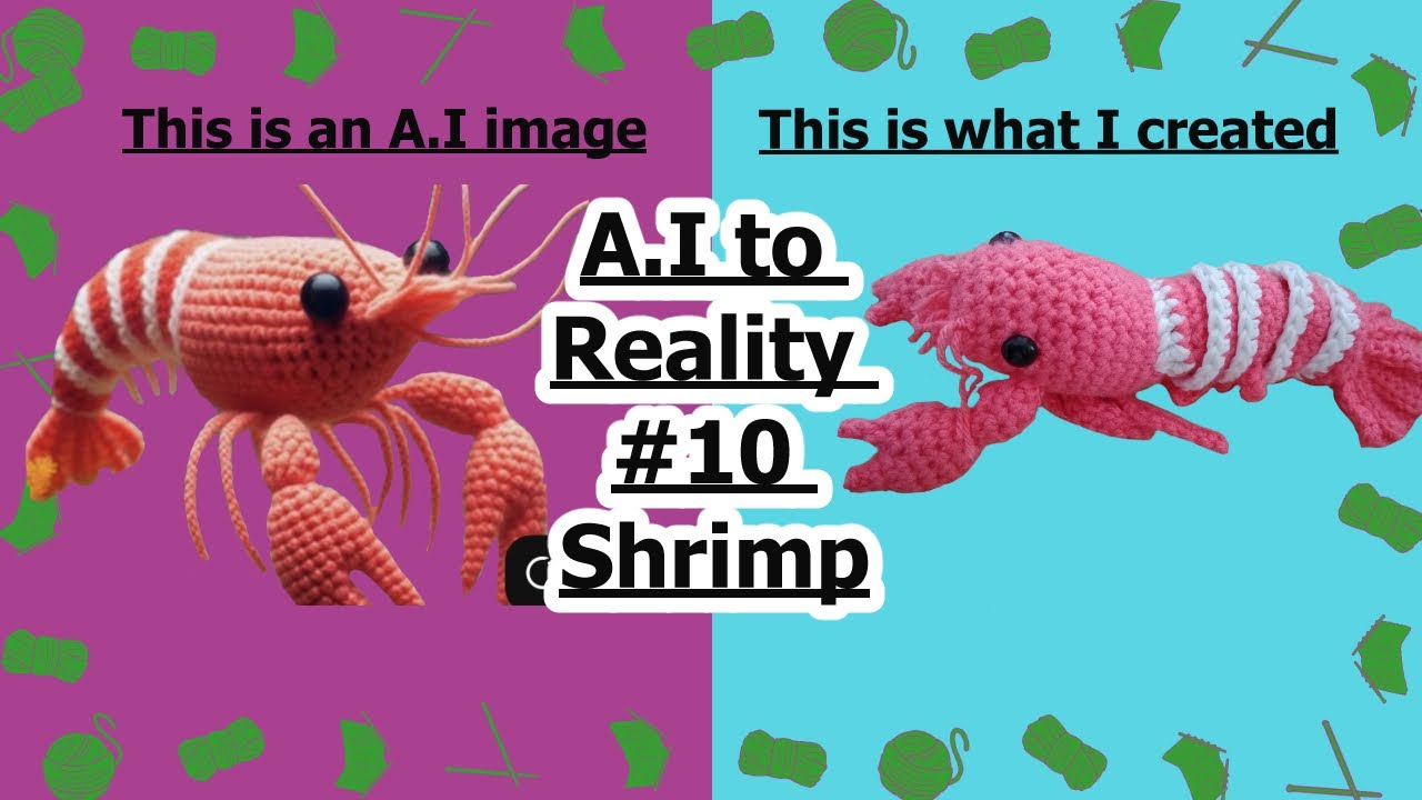 AI to Reality #10 - Shrimp #crochet #crochetproject #amigurumicrochet #crochettoys #aicrochet
