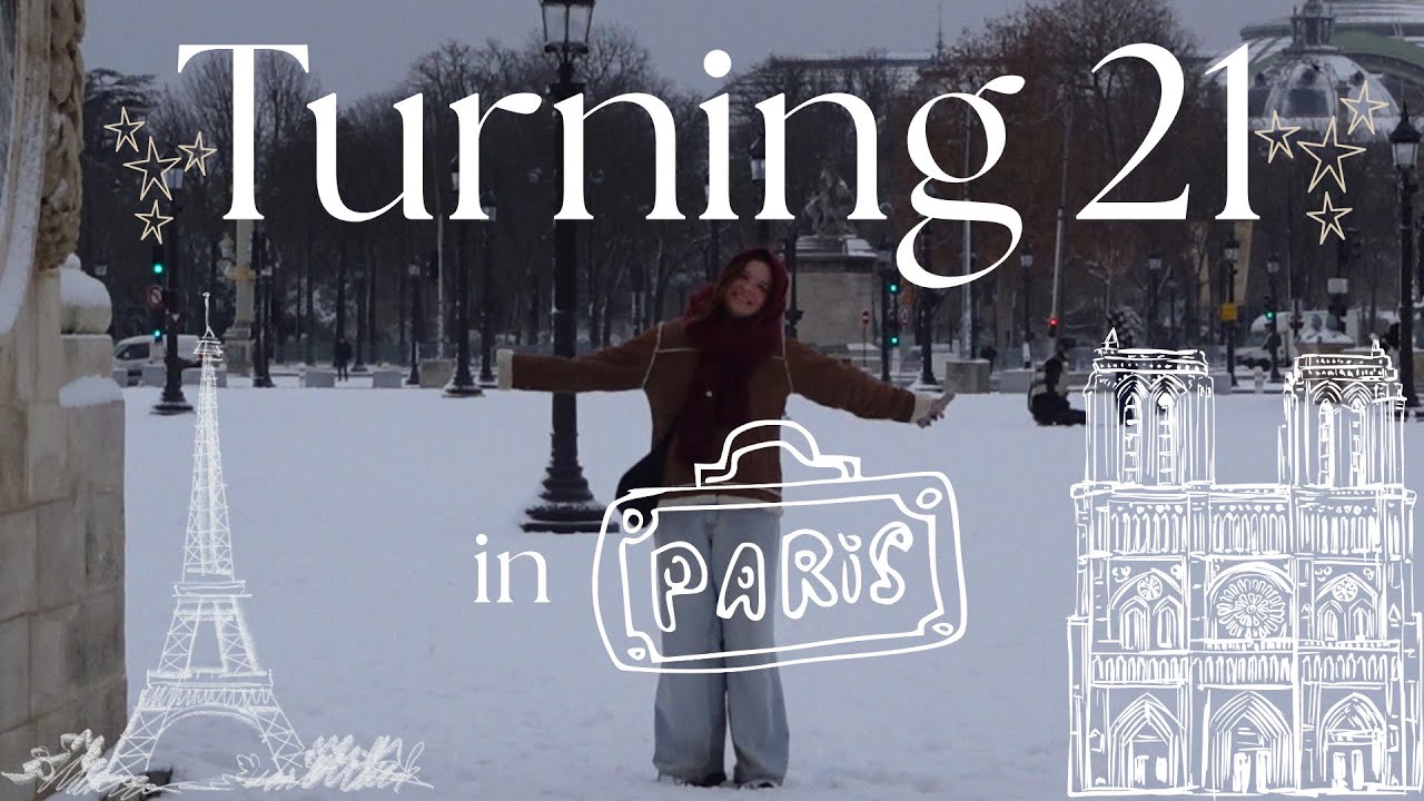 turning 21 in paris
