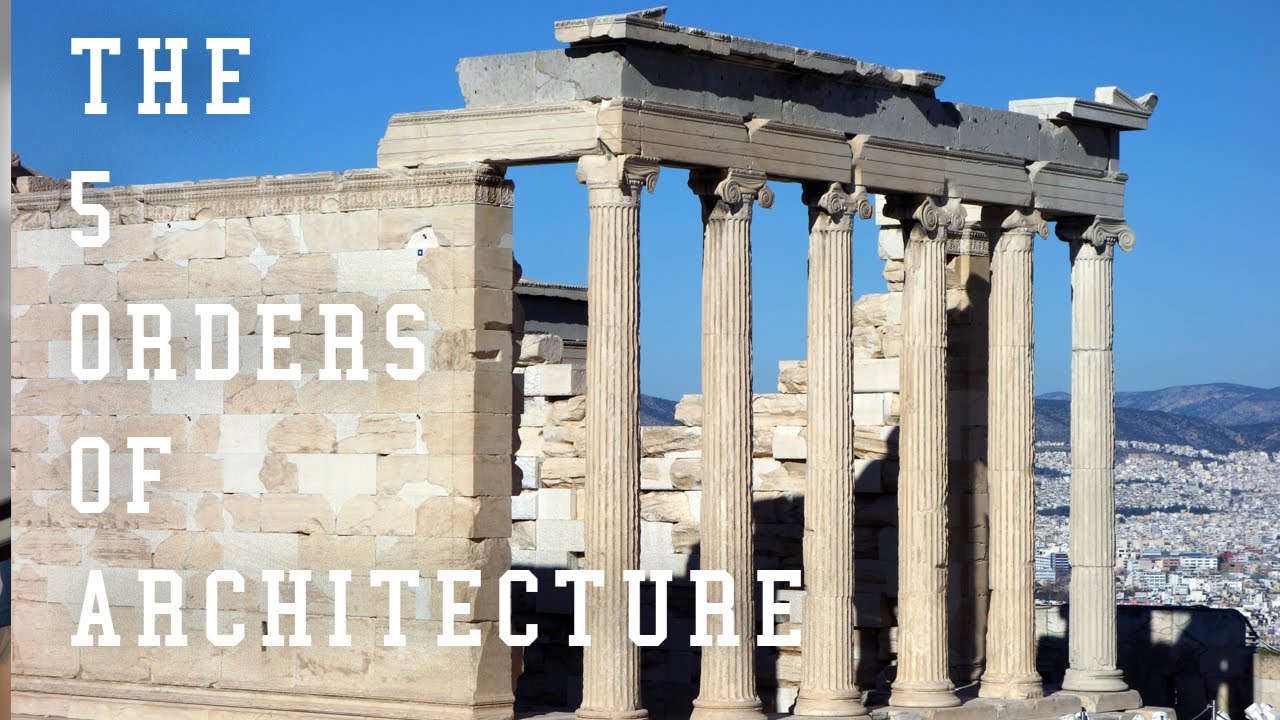 The 5 Orders of Architecture | Episode 19