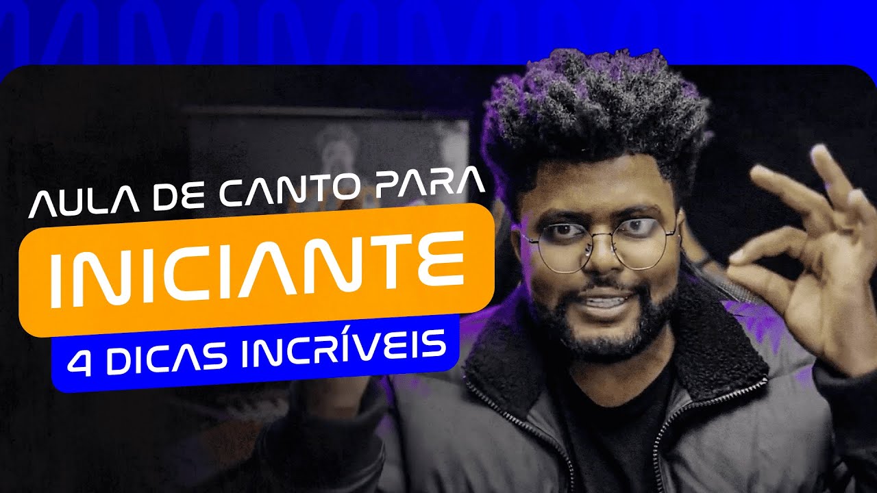 Aula de canto para INICIANTE  - 4 TÉCNICAS INCRÍVEIS