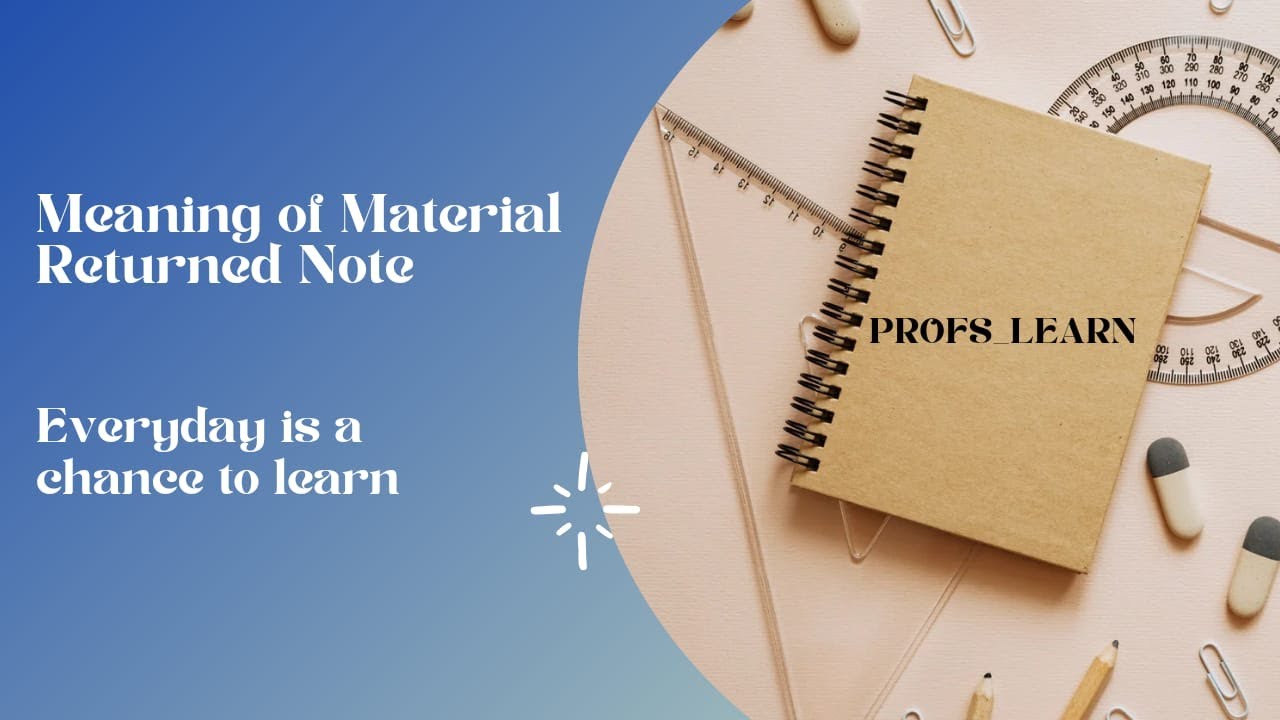 Meaning of Return Outwards OR Material Return Note for CA/CS/CMA/ACCA/B.Com/M.Com/BBA/CPA