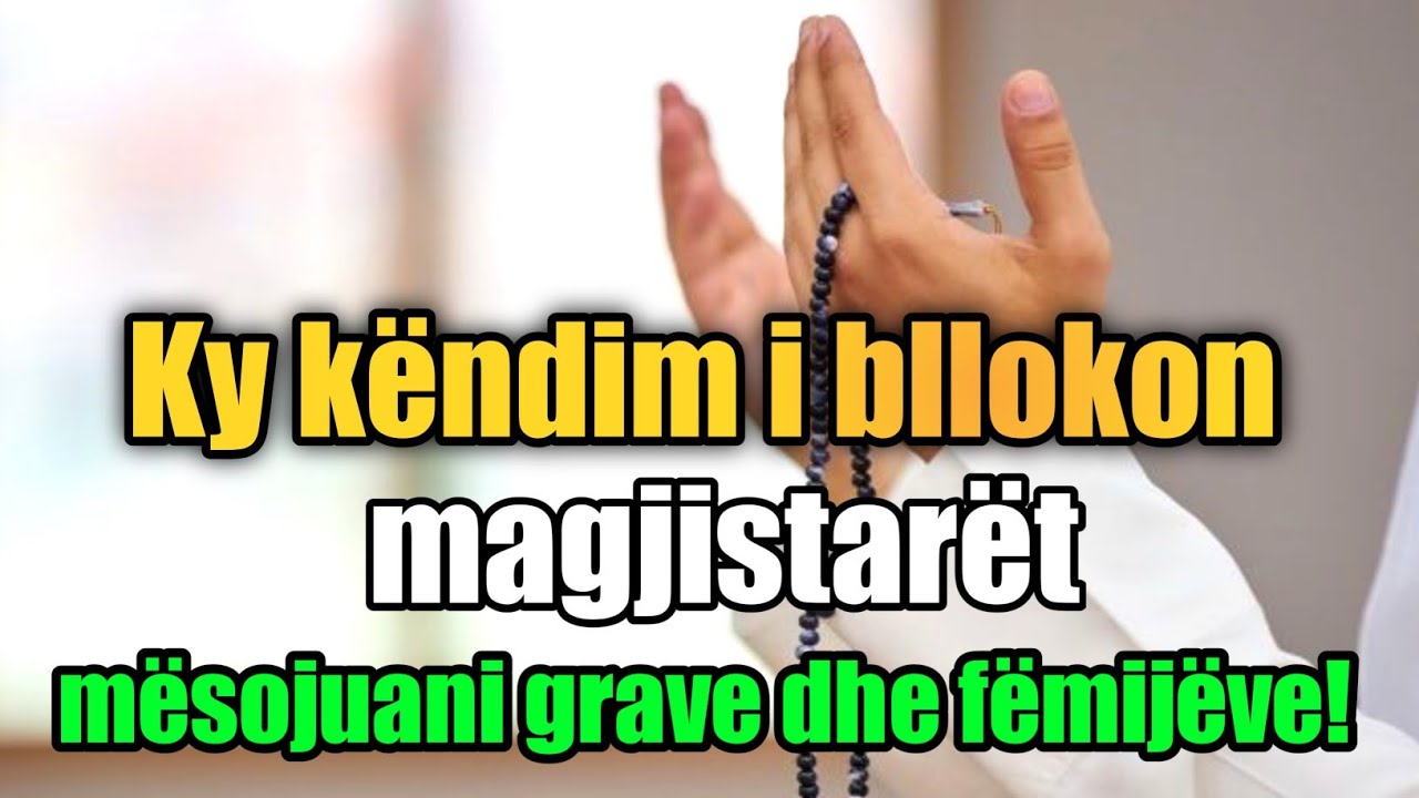 Ky këndim i bllokon magjistarët, mësojuani grave dhe fëmijëve!