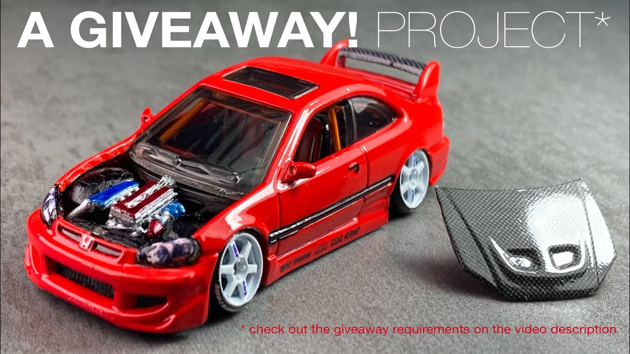 Custom Hot Wheels Honda Civic Si Giveaway Project