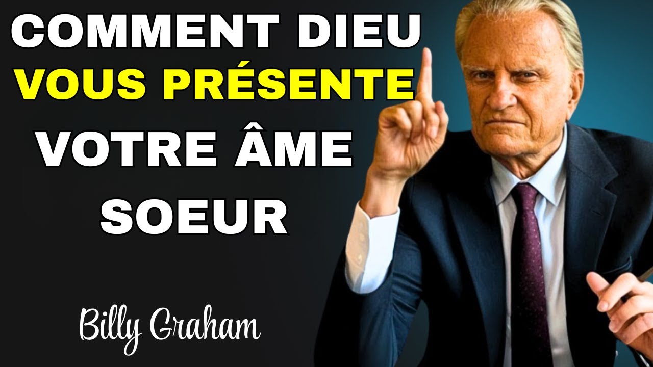 Comment Dieu vous présente votre âme sœur | Discours de motivation de Billy Graham