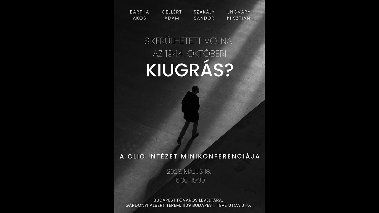 Sikerülhetett volna az 1944. okt. 15-i kiugrás? Minikonferencia