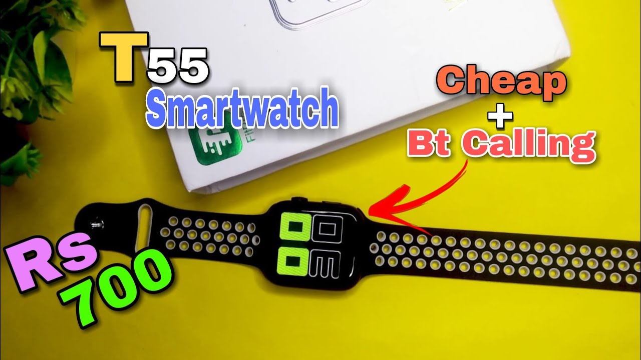 T55 Smart Watch Unboxing and Review ⚡| t55 smartwatch series 6 ⚡| Cheap SmartWatch #under700