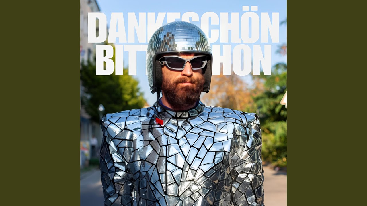 D D D Dankeschön B B Bitteschön