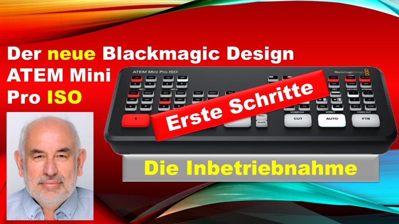 Blackmagic Design ATEM Mini Pro ISO - Erste Schritte und Inbetriebnahme