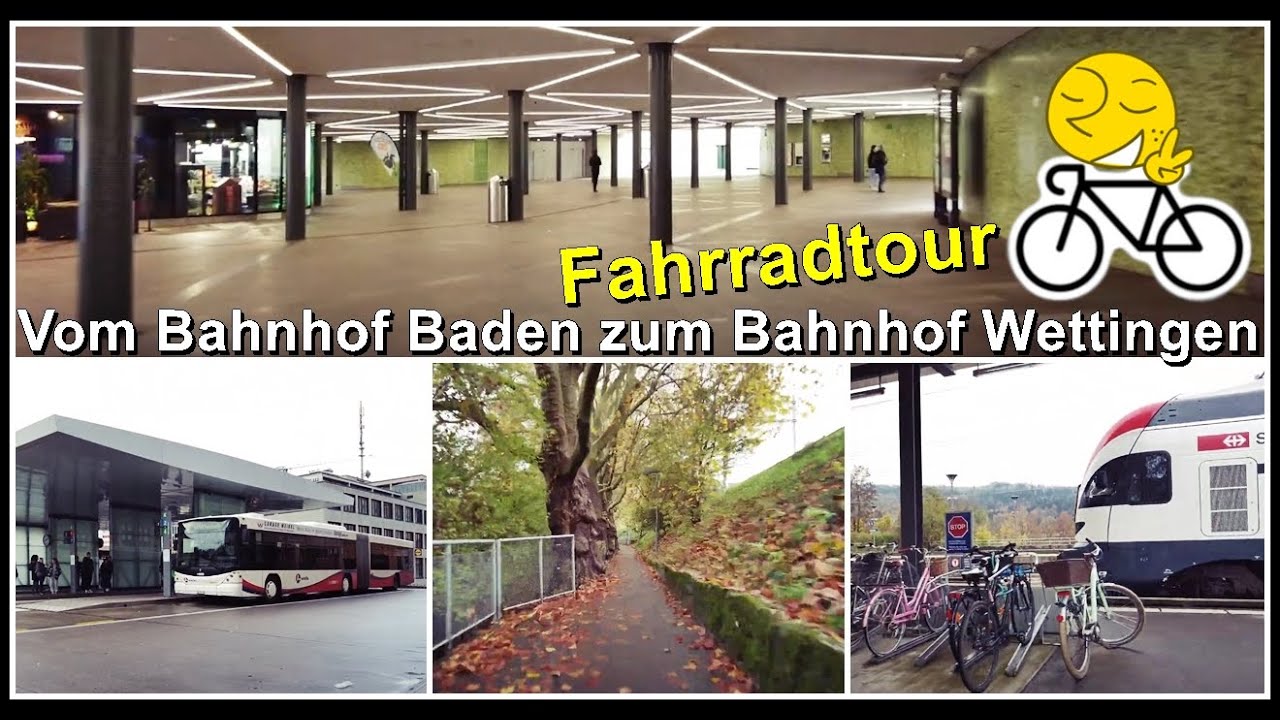 Fahrradtour vom Bahnhof Baden zum Bahnhof Wettingen, Kanton Aargau, Schweiz 2022
