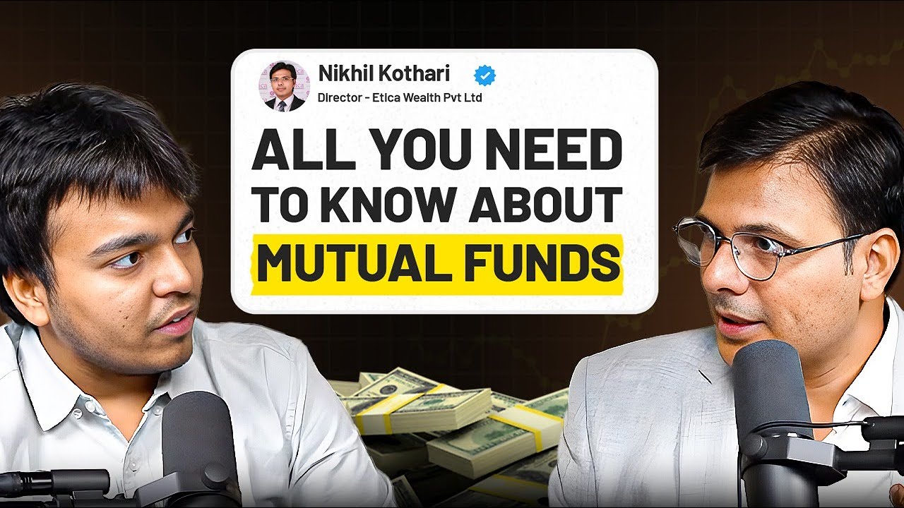 Understanding Mutual Funds In Detail, Scam, Future, NAV, Expense Ratio | Ft. Nikhil Kothari