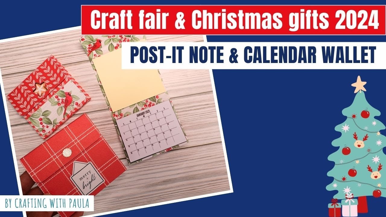 Craft fair and Christmas gifts 2024: Calendar and post it note wallet