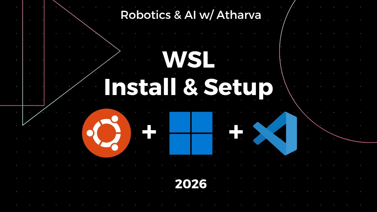 EASY WSL Setup for Robotics & AI on Windows: A 2026 Guide