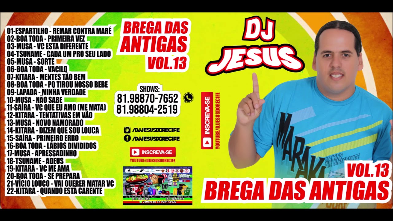 CD COMPLETO - BREGA DAS ANTIGAS - DJ JESUS VOL. 13