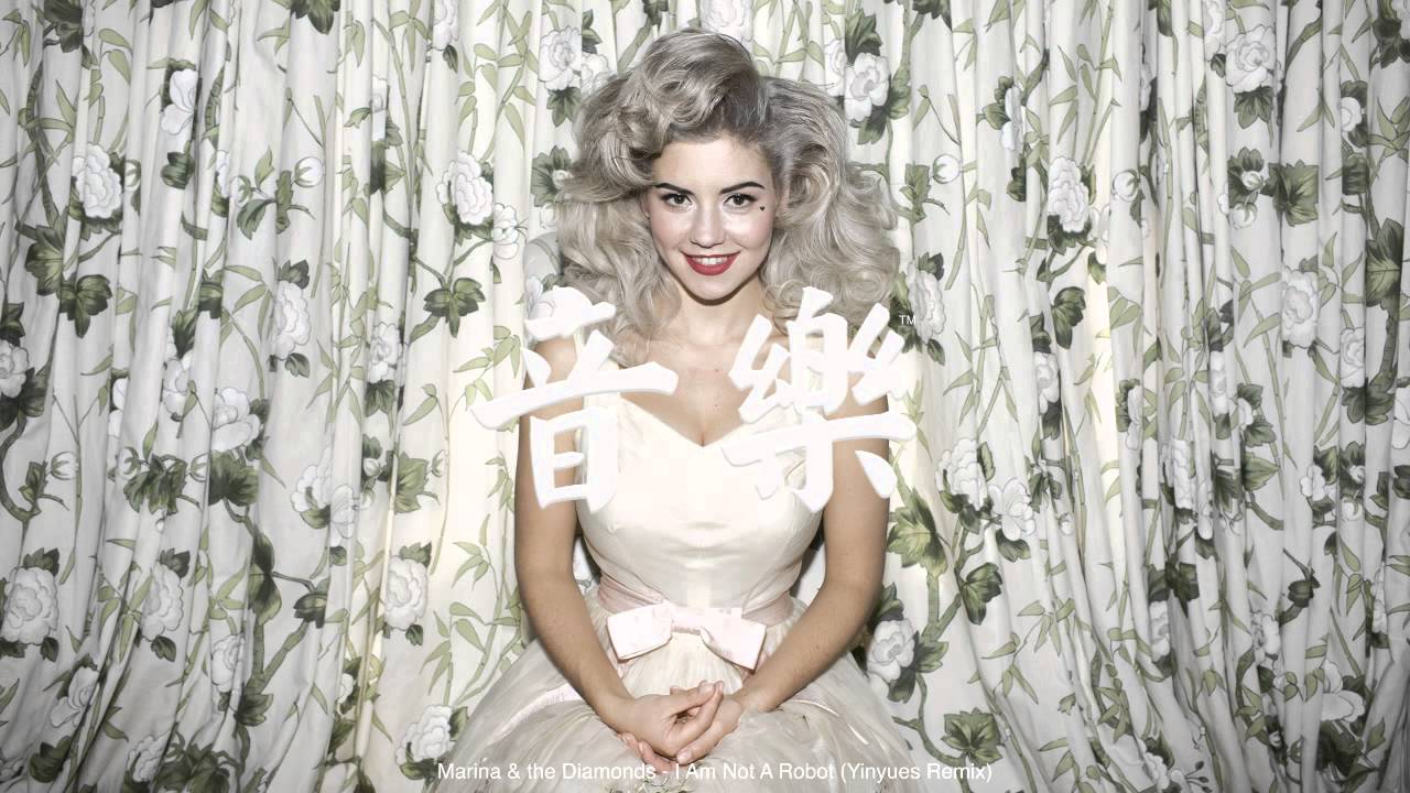 Marina & the Diamonds - I Am Not A Robot (Yinyues Remix)