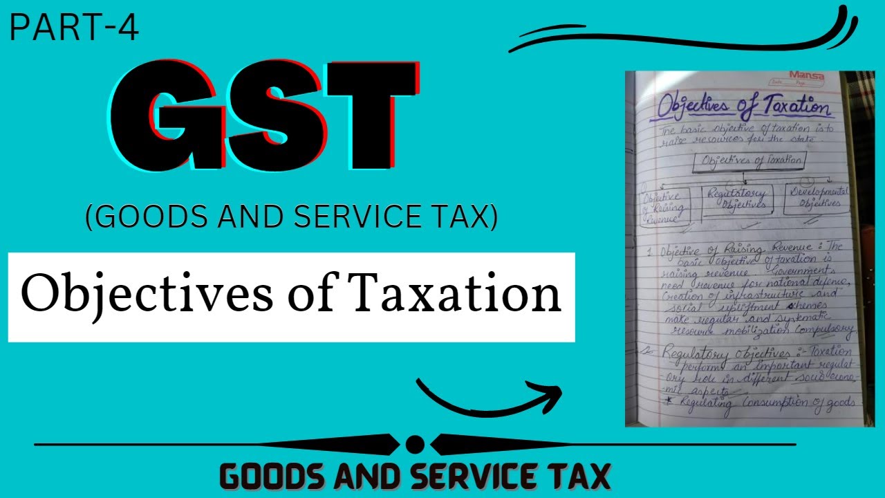 Objectives of Taxation|Goods and service tax| #education #2023