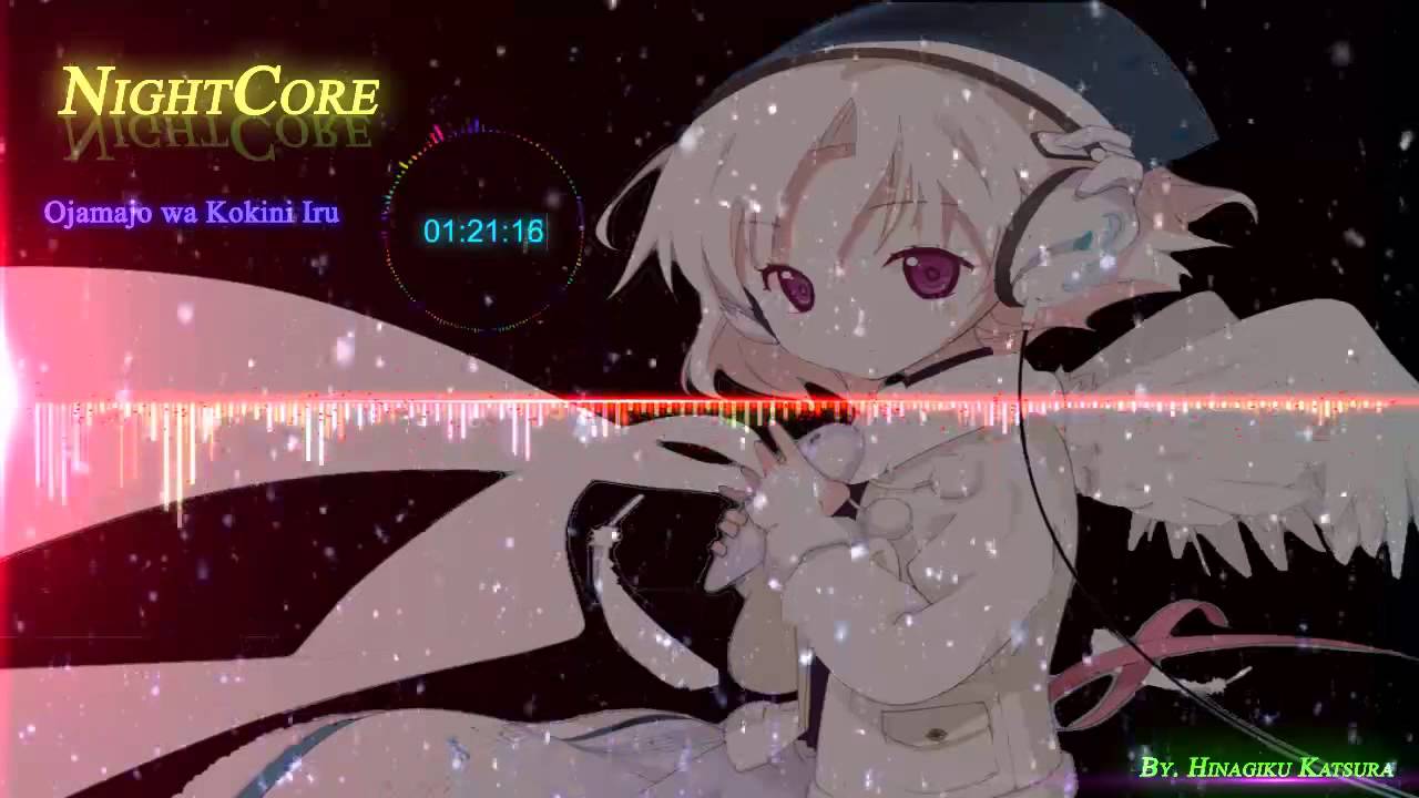 NightCore - Ojamajo wa Kokini Iru
