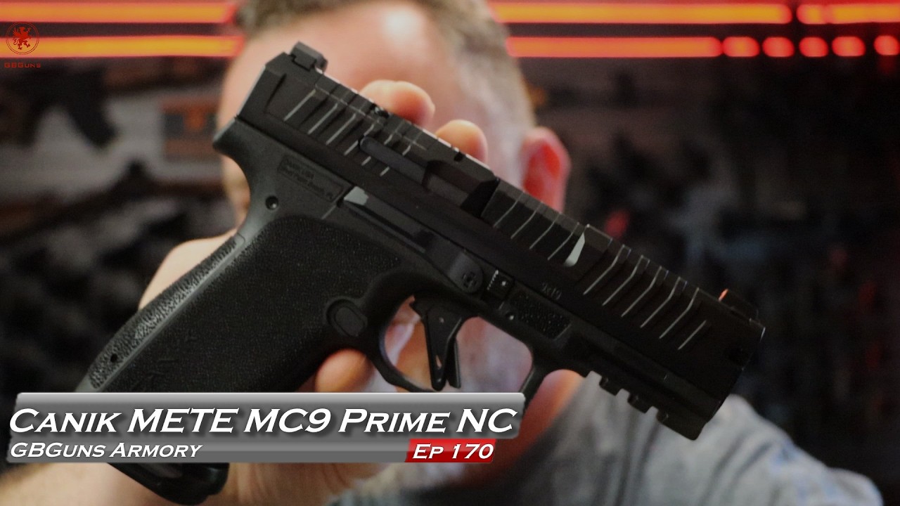GBGuns Armory Эп. 170 Canik METE MC9 Prime NC
