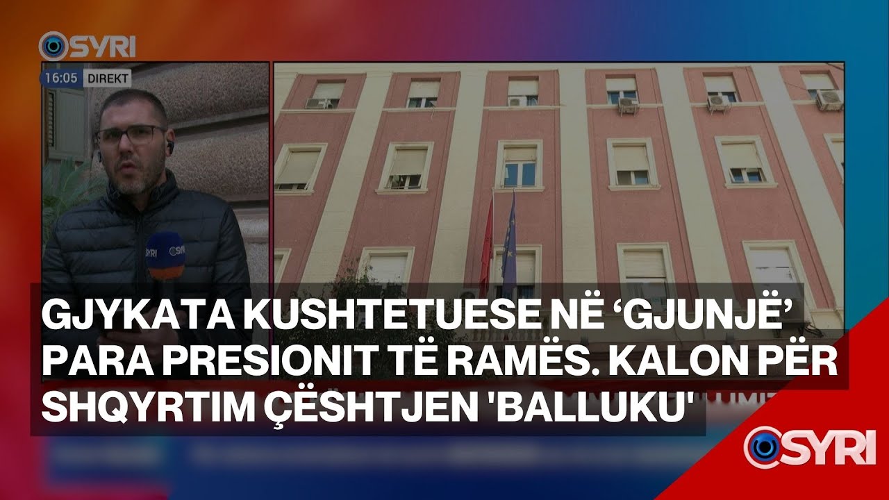 Gjykata Kushtetuese në ‘gjunjë’ para presionit të Ramës. Kalon për shqyrtim çështjen 'Balluku'