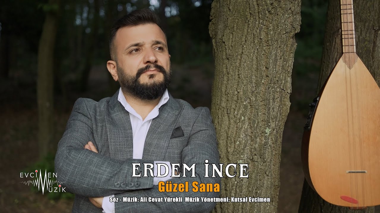 Erdem İnce - Güzel Sana (Official Video)