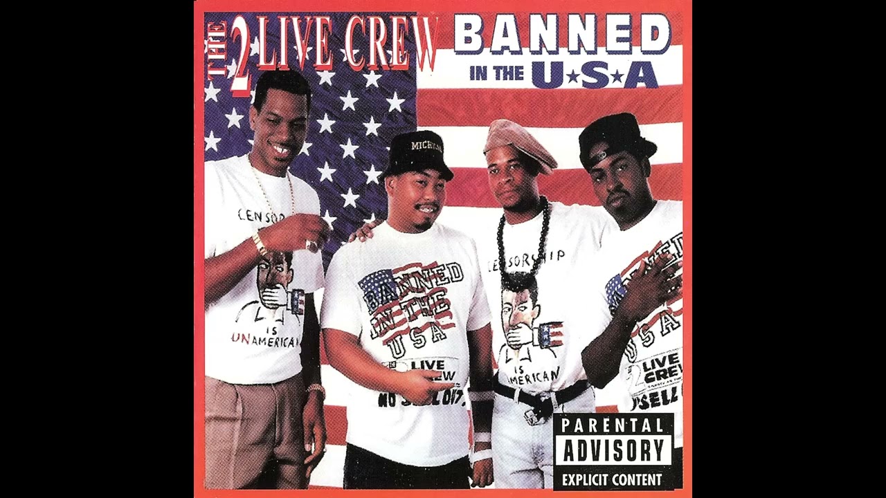 2 Live Crew   Banned in The USA 1990